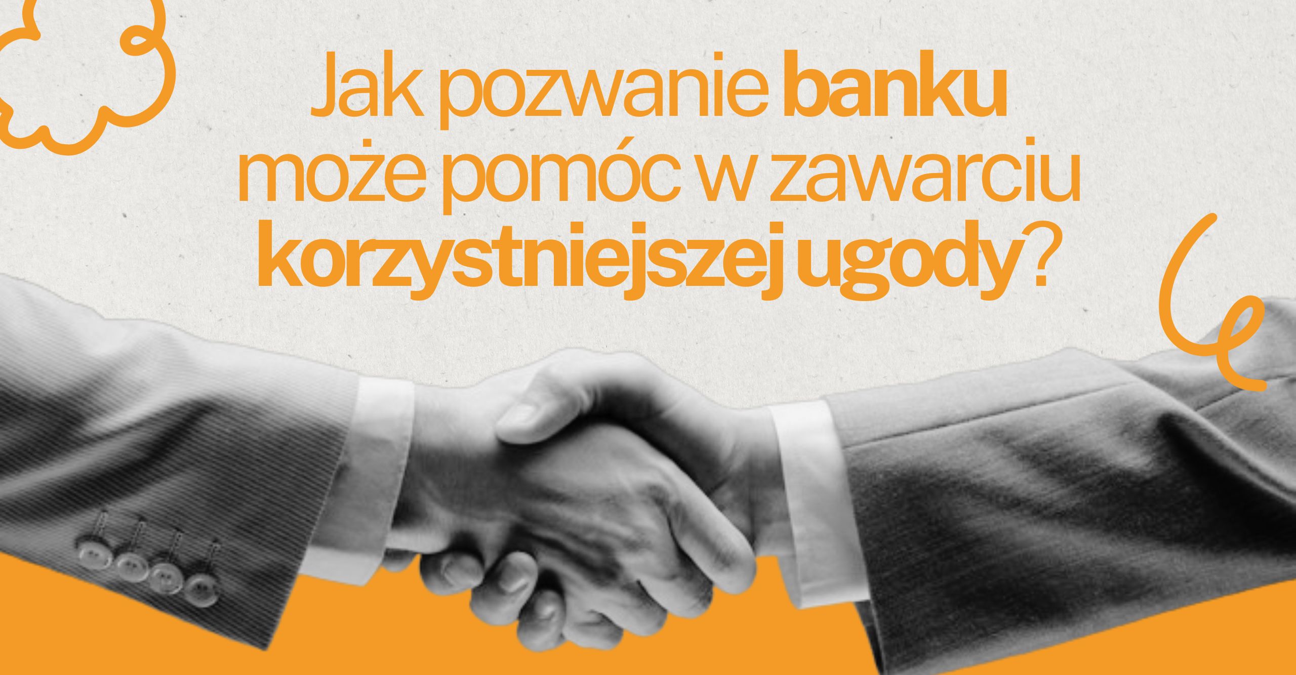 Pozwanie banku a korzystna ugoda